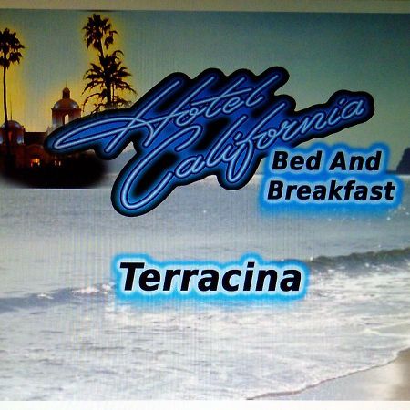 Bed & Breakfast Hotel California Terracina Buitenkant foto